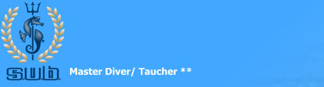 Master Diver/ Taucher **